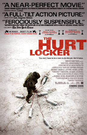 From above a flat and dry desert floor, a person in a green military uniform with heavy padding holds red wires attached to seven pill-shaped bomb canister scattered around him. At the top of the poster are three critics' favorable opinions: "A near-perfect movie," "A full-tilt action picture," and "Ferociously suspenseful." Below the quotes is the title "THE HURT LOCKER" and the tagline, "You don't have to be a hero to do this job. But it helps."